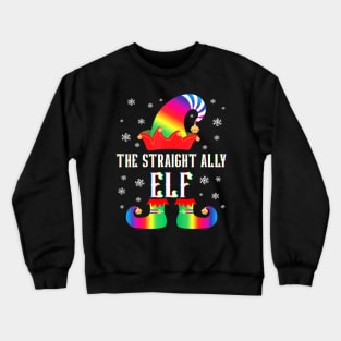 The Straight Ally Elf Matching Family Group Xmas LGBT Crewneck Sweatshirt